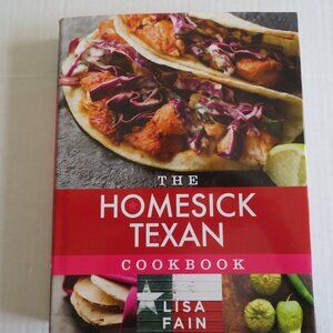 The Homesick Texan Cookbook by Lisa Fain, EUC